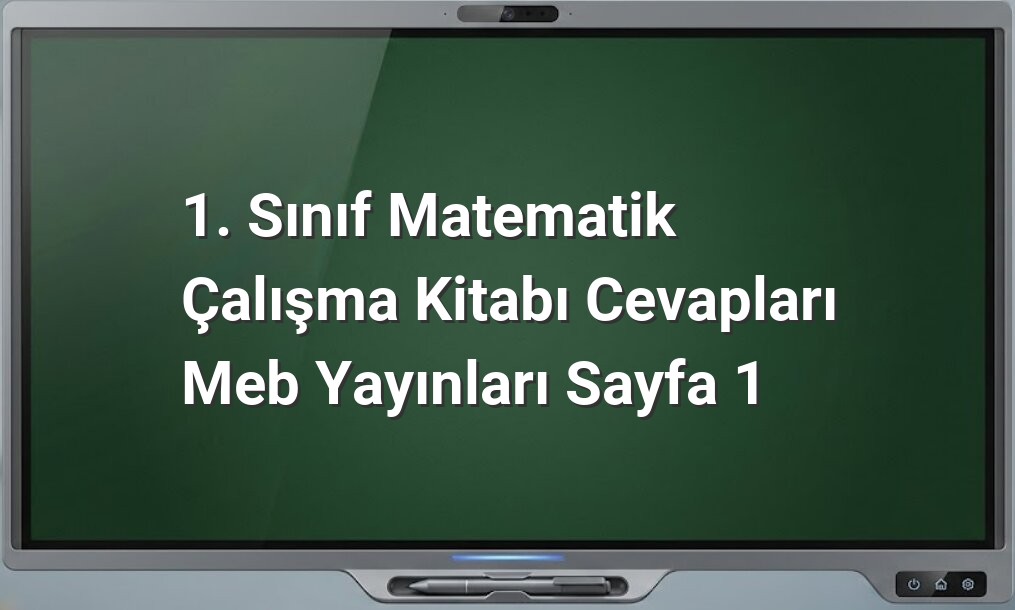 1. Sınıf Matematik Sayfa 1