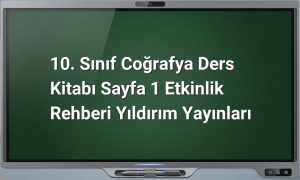 10. Sınıf Coğrafya etkinlikleri