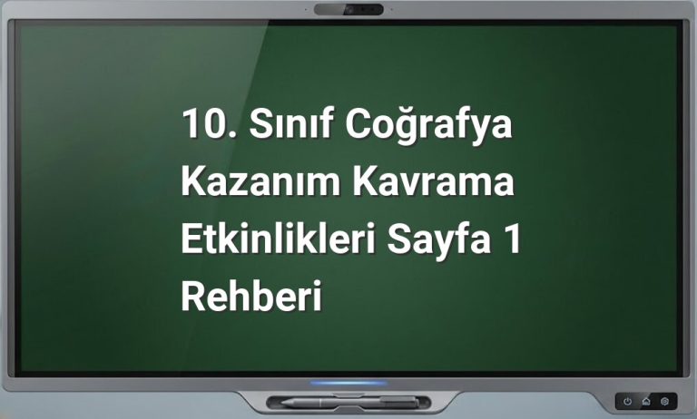 10. sınıf coğrafya kazanım etkinlikleri