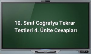 10. Sınıf Coğrafya Tekrar Testleri