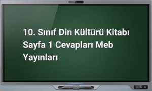 10. Sınıf Din Kültürü Cevapları