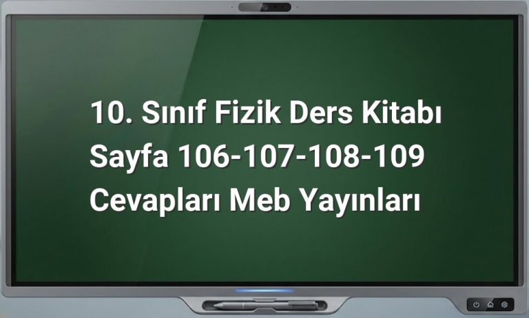 10. Sınıf Fizik MEB Yayınları Cevapları