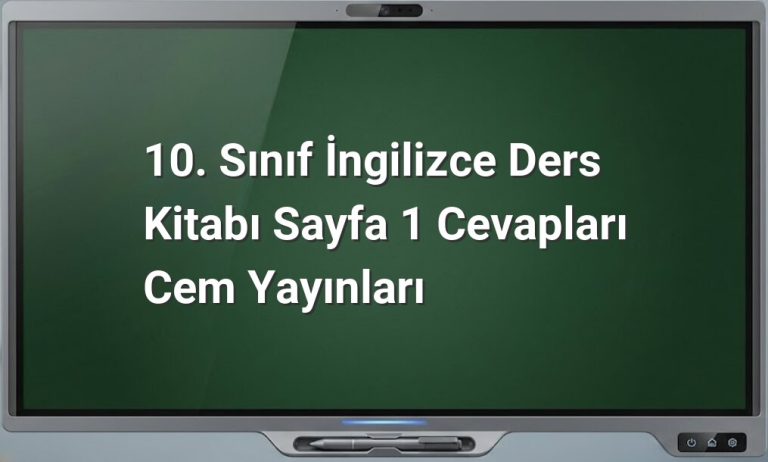 10. Sınıf İngilizce Sayfa 1 Cevapları