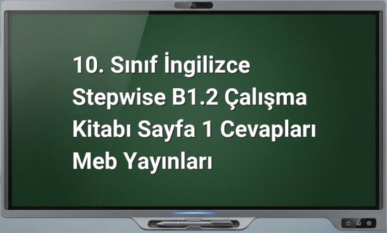 10. Sınıf İngilizce cevapları