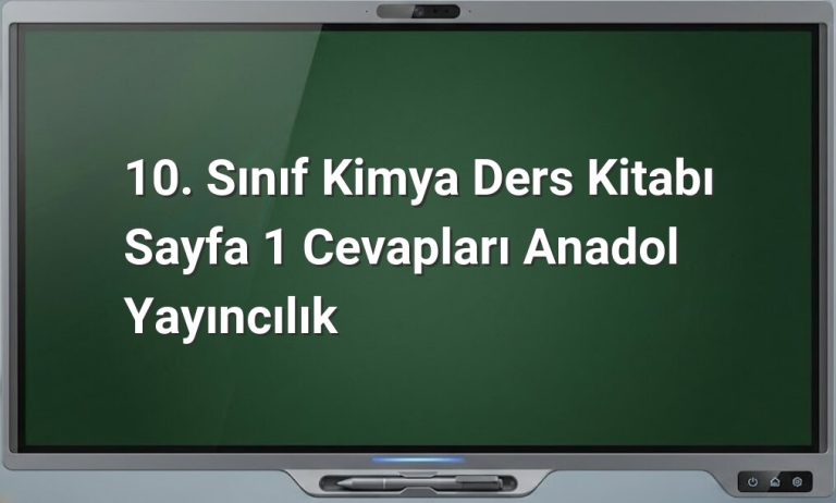 10. sınıf kimya sayfa 1 cevapları
