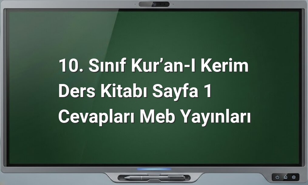 10. Sınıf Kur’an-ı Kerim Sayfa 1