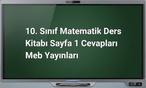 10. Sınıf Matematik Sayfa 1 Cevapları