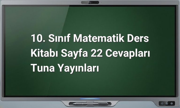 10. Sınıf Matematik Sayfa 22 Cevapları