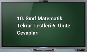 10. Sınıf Matematik Tekrar Testleri