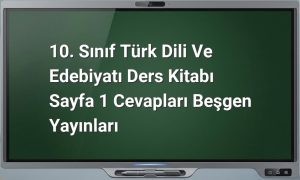 10. Sınıf Türk Dili ve Edebiyatı
