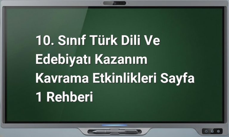 10. Sınıf Türk Dili ve Edebiyatı etkinlikleri