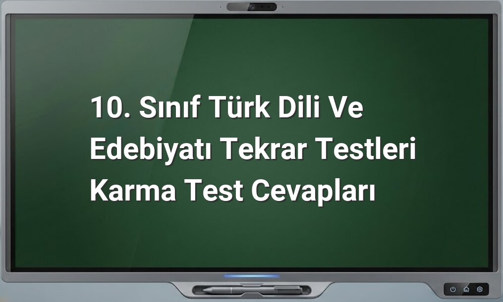 Türk Dili ve Edebiyatı test cevapları