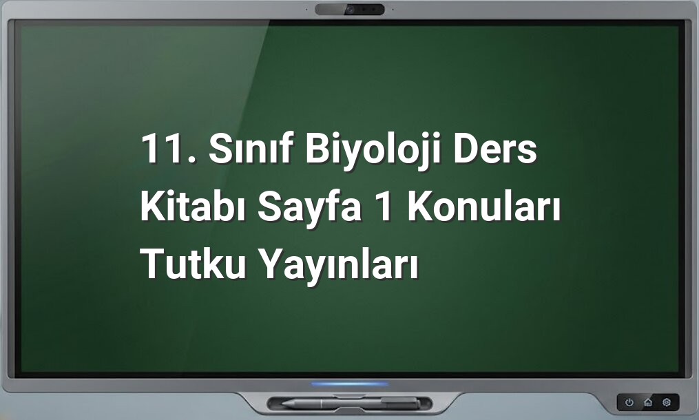 11. Sınıf Biyoloji