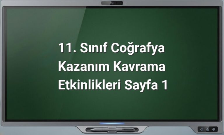 11. Sınıf Coğrafya etkinlikleri
