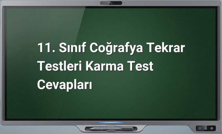 11. Sınıf Coğrafya Test Cevapları