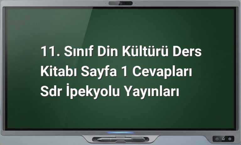 11. Sınıf Din Kültürü Sayfa 1 Cevapları