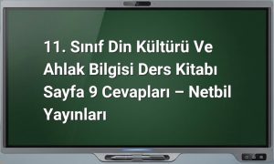 Din Kültürü 11. Sınıf Sayfa 9 Cevapları