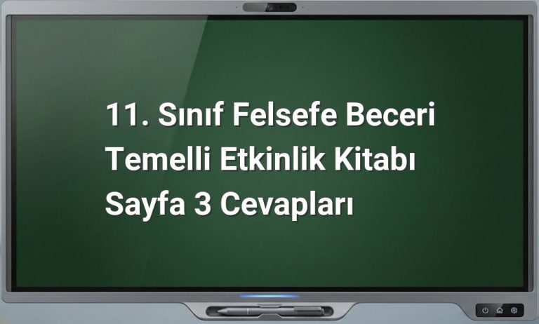 11. Sınıf Felsefe Cevapları