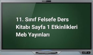 11. Sınıf Felsefe Sayfa 1