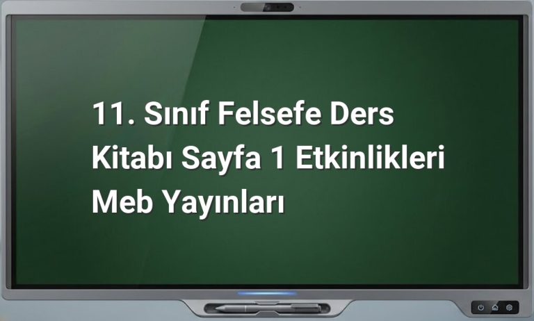 11. Sınıf Felsefe Sayfa 1