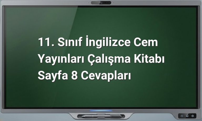 11. Sınıf İngilizce çalışma kitabı sayfa 8