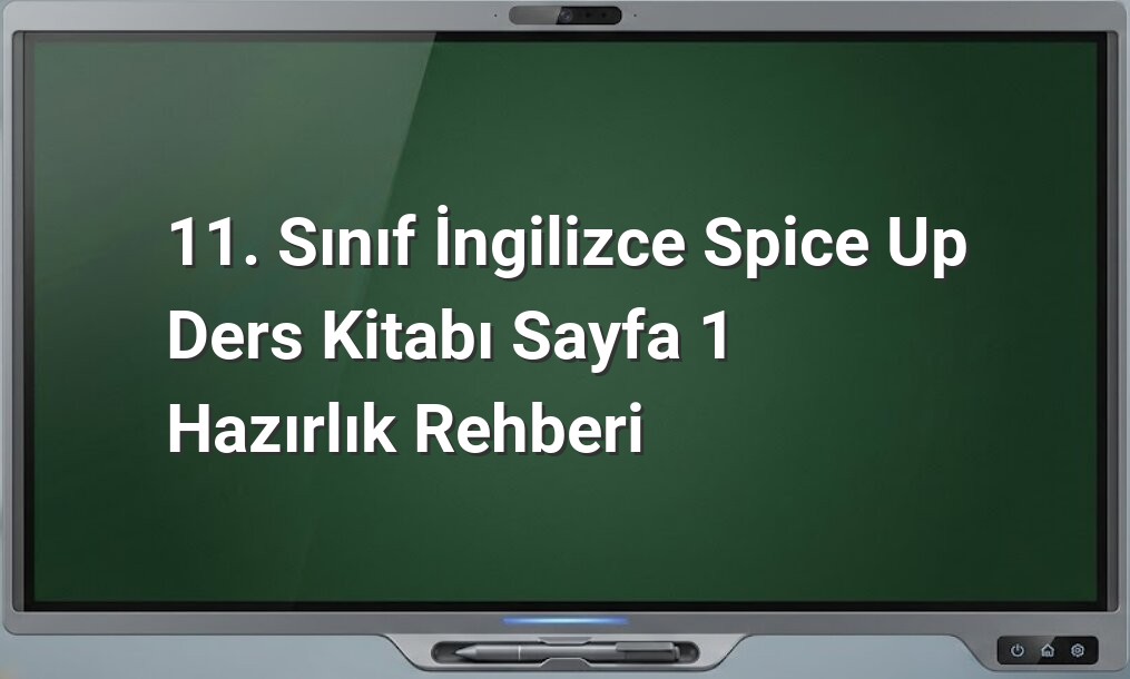 11. Sınıf İngilizce ders kitabı