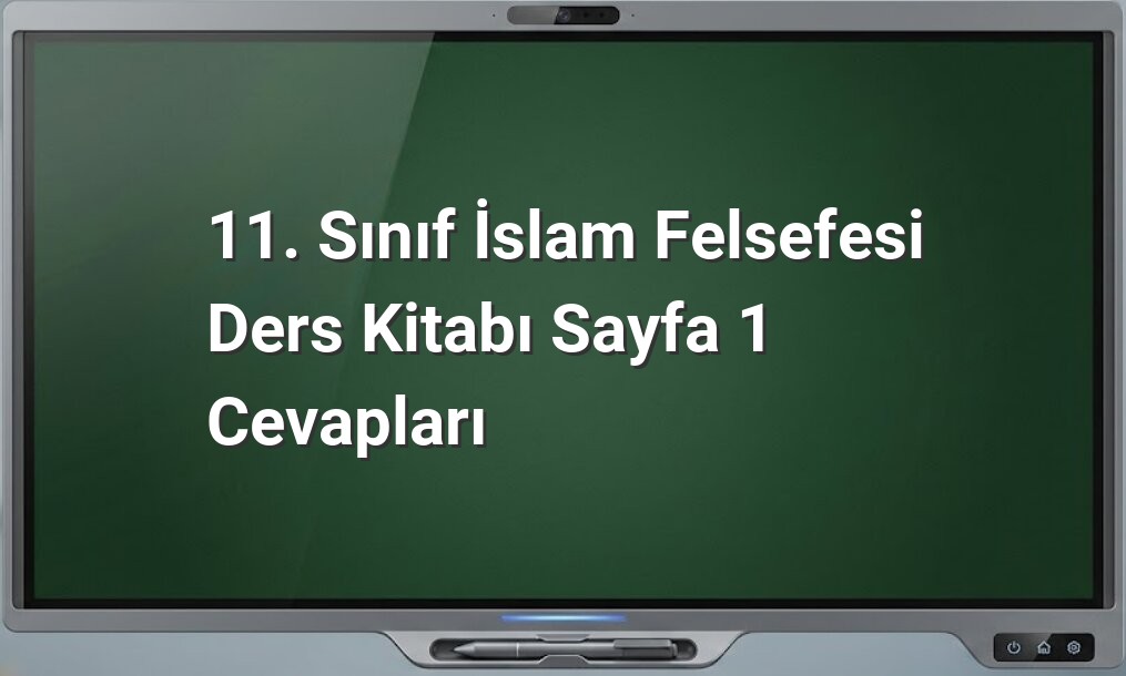 İslam Felsefesi 11. Sınıf