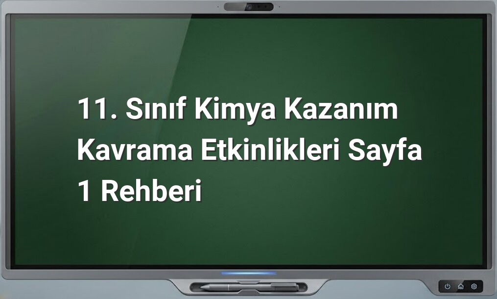 11. Sınıf Kimya Kavramları