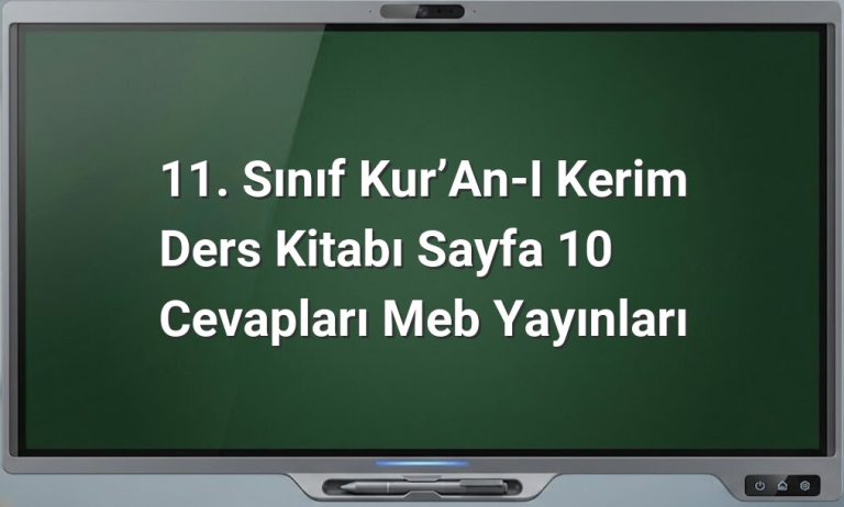 Kur'an-ı Kerim 11. Sınıf cevapları