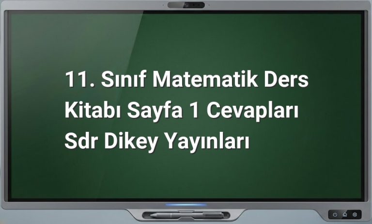 11. Sınıf Matematik Sayfa 1 Cevapları
