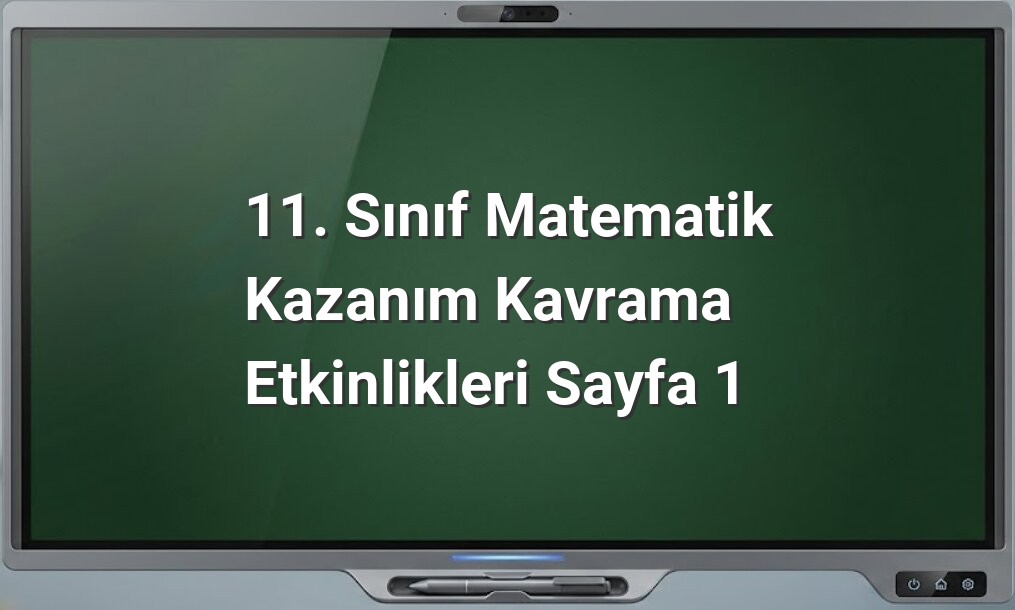 11. Sınıf Matematik Etkinlikleri