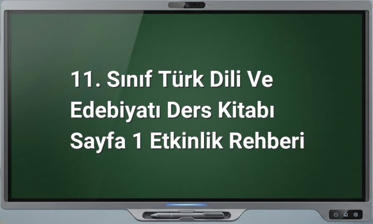 Türk Dili ve Edebiyatı 11. Sınıf Sayfa 1