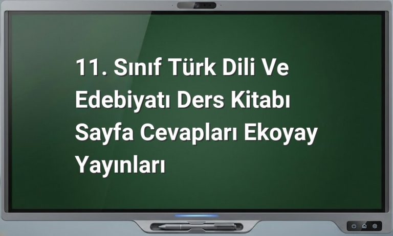 Türk Dili ve Edebiyatı 11. Sınıf Cevapları