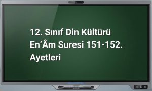 En'âm suresi 151-152 ayetleri