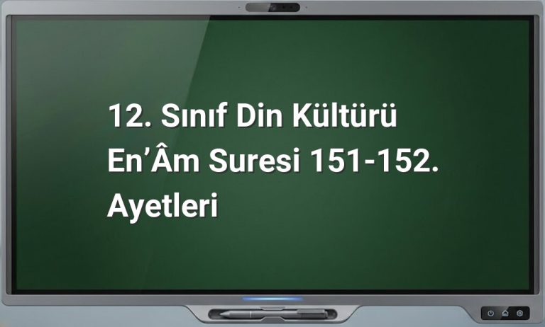 En'âm suresi 151-152 ayetleri