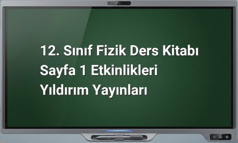 12. sınıf fizik etkinlikleri