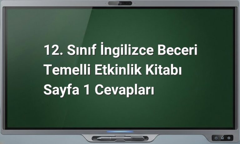 12. Sınıf İngilizce etkinlik cevapları