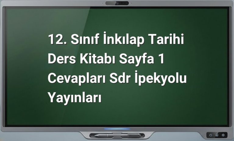 İnkılap Tarihi 12. Sınıf Sayfa 1