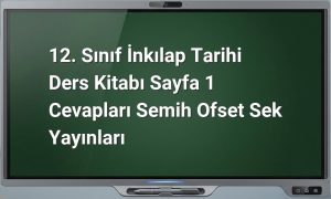 İnkılap Tarihi Sayfa 1 Cevapları