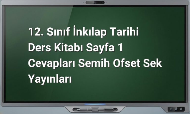 İnkılap Tarihi Sayfa 1 Cevapları