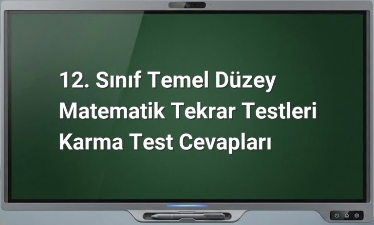 12. Sınıf Matematik Tekrar Testleri