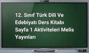Türk Dili ve Edebiyatı 12. Sınıf Sayfa 1
