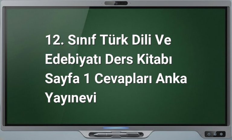 12. Sınıf Türk Dili ve Edebiyatı