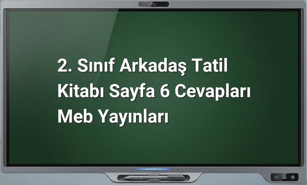 2. Sınıf tatil etkinlikleri