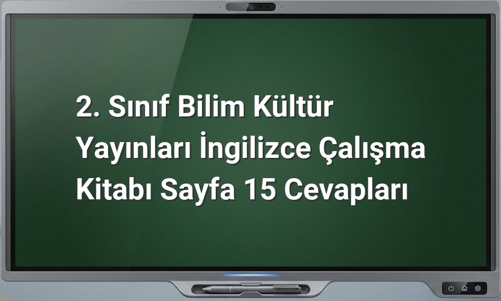 2. Sınıf İngilizce çalışma kitabı cevapları