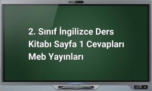 2. Sınıf İngilizce Sayfa 1 Cevapları