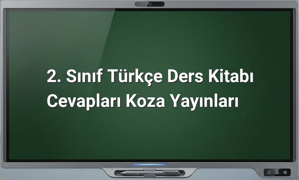 2. sınıf Türkçe kitabı cevapları