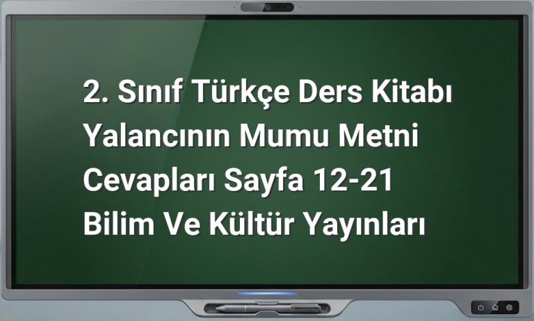 Yalancının Mumu metni cevapları