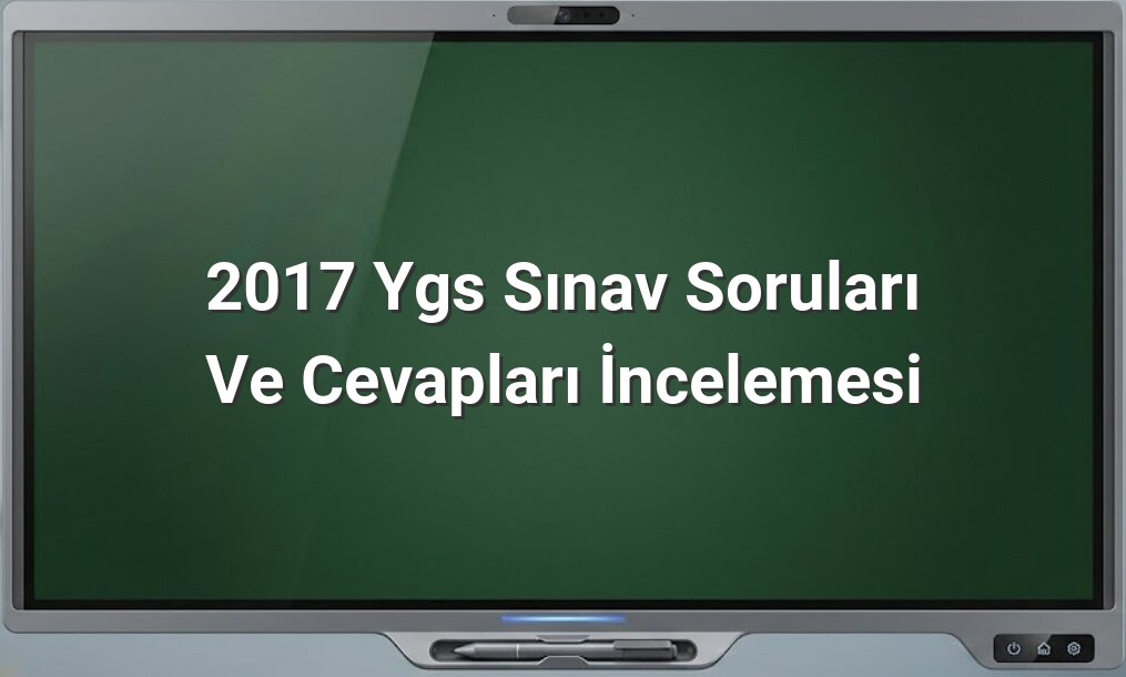 2017 YGS soruları ve cevapları