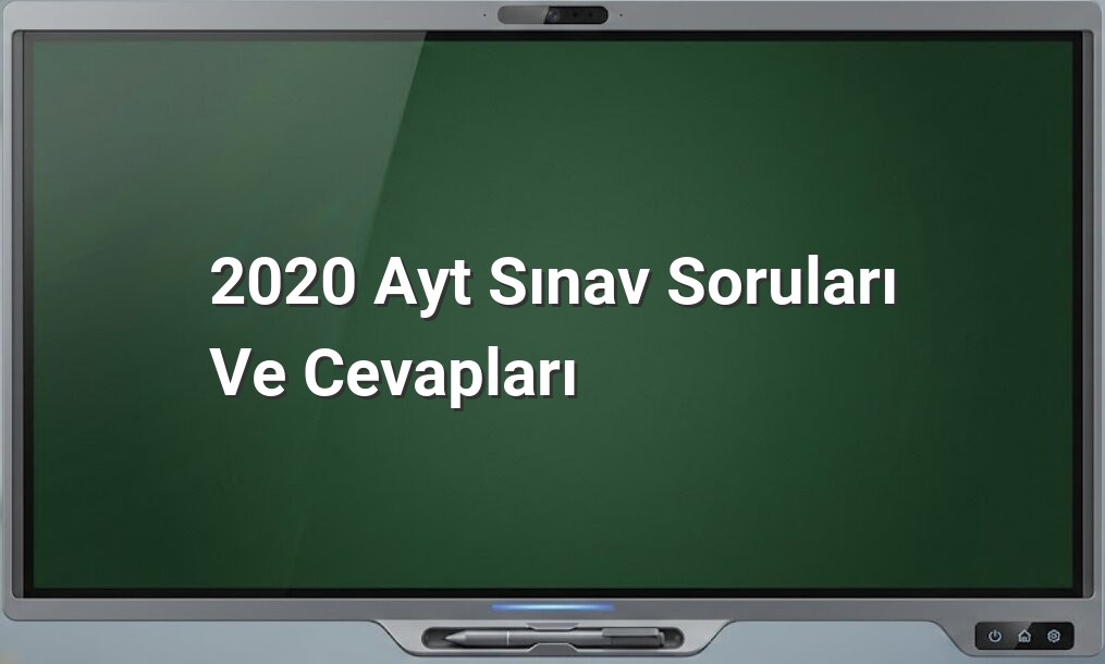2020 AYT Soruları ve Cevapları
